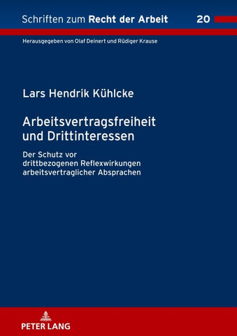 Arbeitsvertragsfreiheit und Drittinteressen
