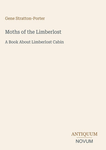 Moths of the Limberlost