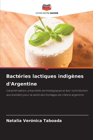 Bactéries lactiques indigènes d'Argentine