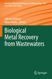 Biological Metal Recovery from Wastewaters