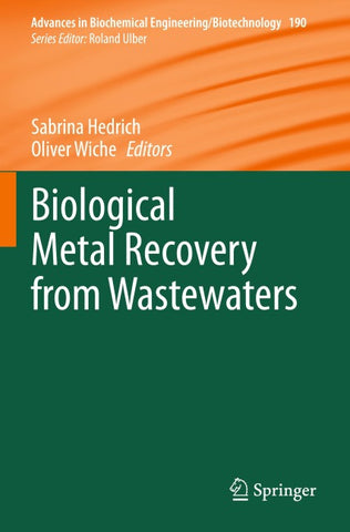 Biological Metal Recovery from Wastewaters