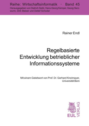 Regelbasierte Entwicklung betrieblicher Informationssysteme