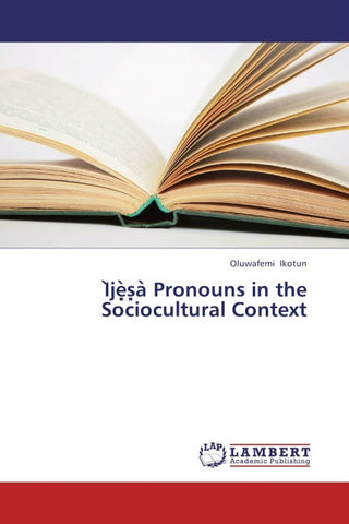 I¿je¿¿s¿a¿ Pronouns in the Sociocultural Context