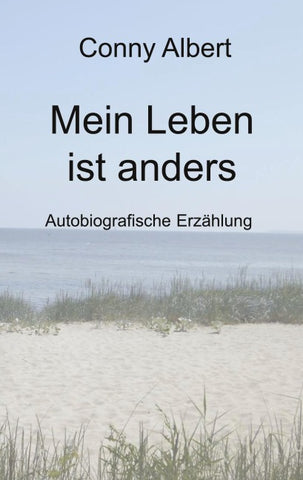 Mein Leben ist anders