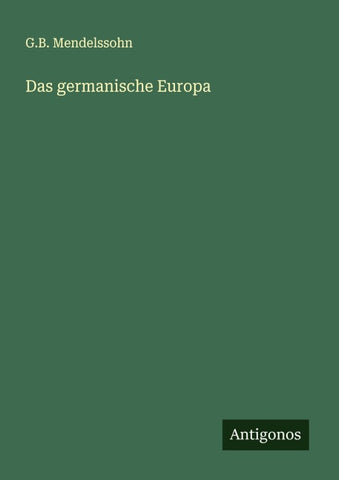 Das germanische Europa