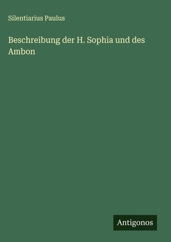 Beschreibung der H. Sophia und des Ambon