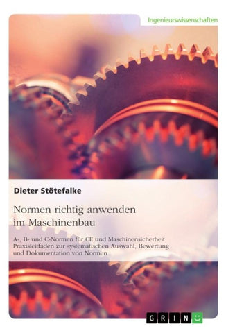 Normen richtig anwenden im Maschinenbau
