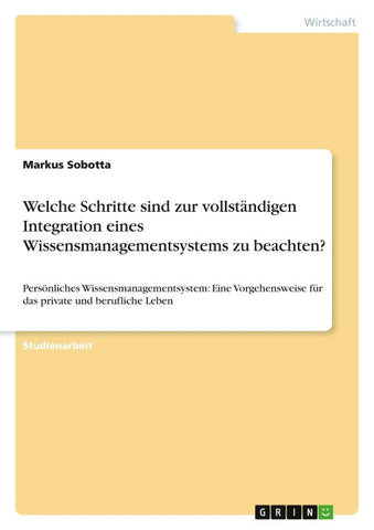 Welche Schritte sind zur vollständigen Integration eines Wissensmanagementsystems zu beachten?