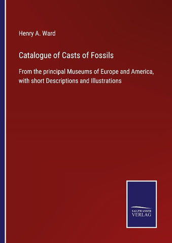 Catalogue of Casts of Fossils