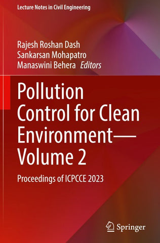 Pollution Control for Clean Environment — Volume 2