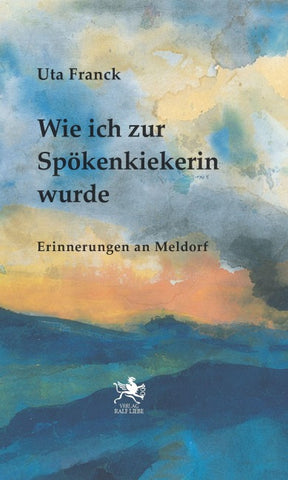 Wie ich zur Spökenkiekerin wurde