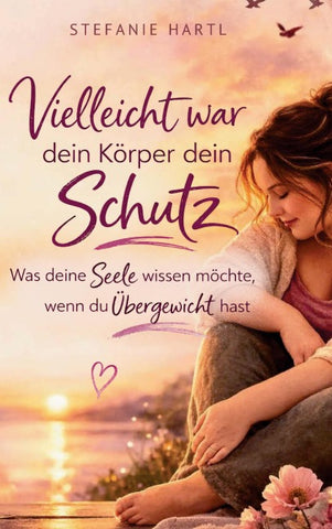 Vielleicht war dein Körper dein Schutz