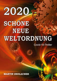 2020 Schöne Neue Weltordnung