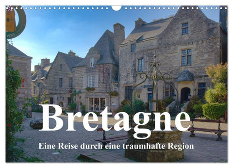 Begeisterung für die Bretagne (Wandkalender 2026 DIN A3 quer), CALVENDO Monatskalender