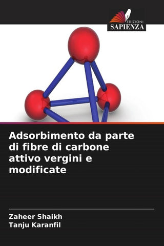 Adsorbimento da parte di fibre di carbone attivo vergini e modificate