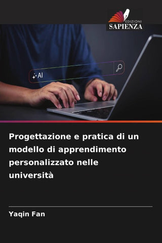 Progettazione e pratica di un modello di apprendimento personalizzato nelle università