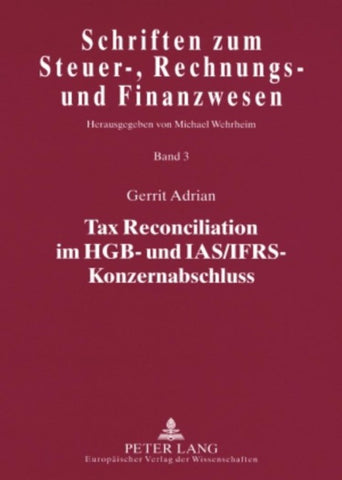 Tax Reconciliation im HGB- und IAS/IFRS-Konzernabschluss