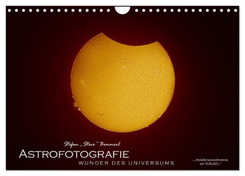 Astrofotografie - Wunder des Universums (Wandkalender 2027 DIN A4 quer), CALVENDO Monatskalender