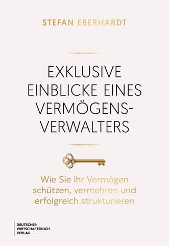 Exklusive Einblicke eines Vermögensverwalters