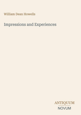 Impressions and Experiences