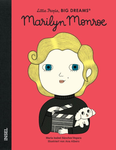 Marilyn Monroe – Little People, BIG DREAMS (Deutsche Ausgabe)