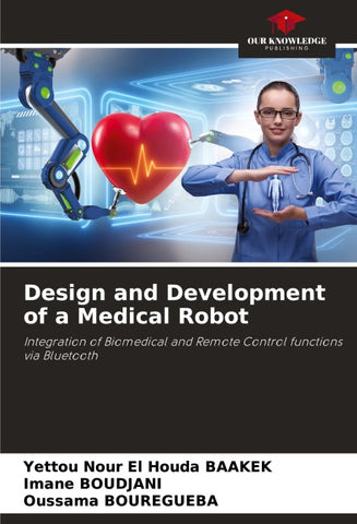 Design and Development of a Medical Robot