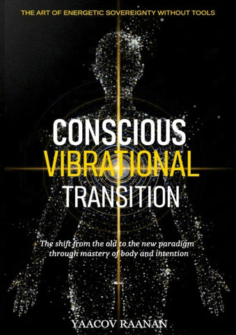 Conscious Vibrational Transition