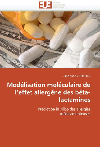 Modélisation moléculaire de l''effet allergène des bêta-lactamines