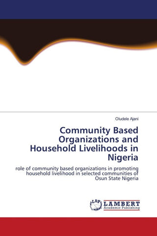 Community Based Organizations and Household Livelihoods in Nigeria