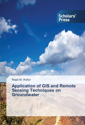 Application of GIS and Remote Sensing Techniques on Groundwater