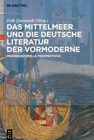 Das Mittelmeer und die deutsche Literatur der Vormoderne