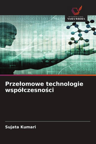 Prze¿omowe technologie wspó¿czesno¿ci