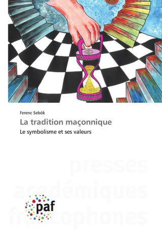 La tradition maçonnique