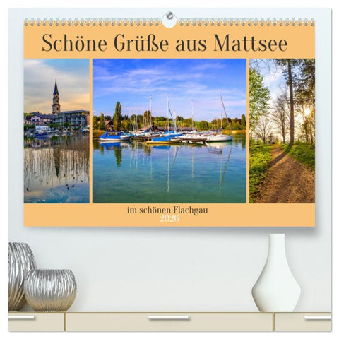 Schöne Grüße aus Mattsee (hochwertiger Premium Wandkalender 2026 DIN A2 quer), Kunstdruck in Hochglanz