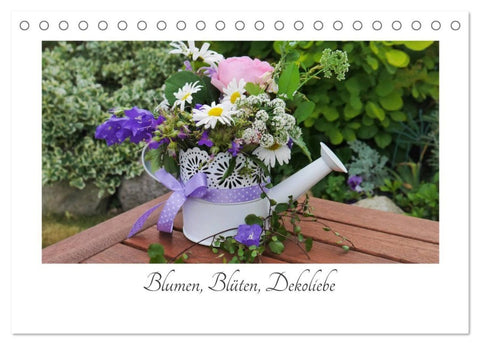 Blumen, Blüten, Dekoliebe (Tischkalender 2027 DIN A5 quer), CALVENDO Monatskalender