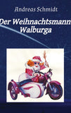 Der Weihnachtsmann Walburga