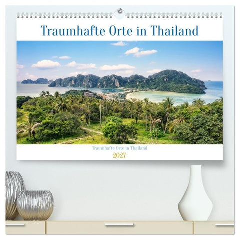Traumhafte Orte in Thailand (hochwertiger Premium Wandkalender 2027 DIN A2 quer), Kunstdruck in Hochglanz