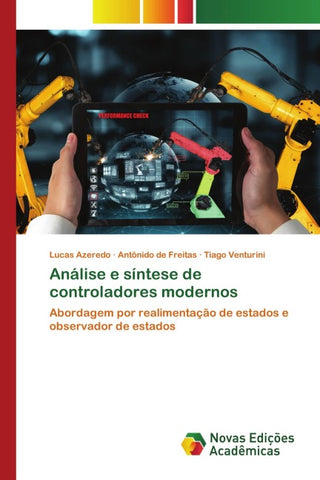 Análise e síntese de controladores modernos