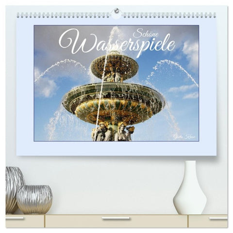 Schöne Wasserspiele (hochwertiger Premium Wandkalender 2027 DIN A2 quer), Kunstdruck in Hochglanz