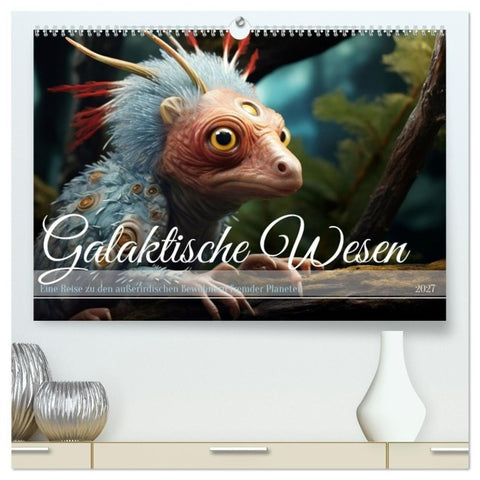 Galaktische Wesen (hochwertiger Premium Wandkalender 2027 DIN A2 quer), Kunstdruck in Hochglanz