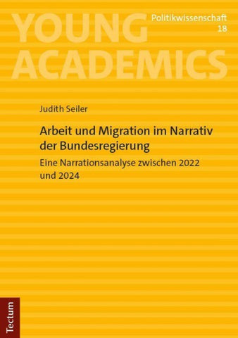Arbeit und Migration im Narrativ der Bundesregierung