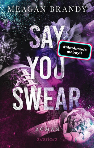 Say you swear