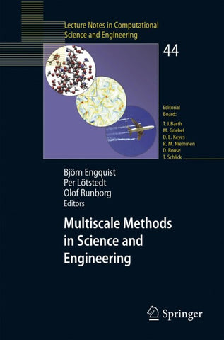 Multiscale Methods in Science and Engineering