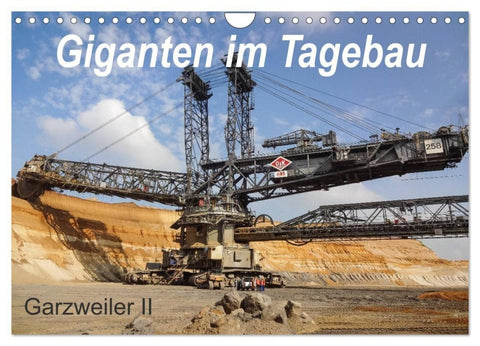 Giganten im Tagebau Garzweiler II (Wandkalender 2027 DIN A4 quer), CALVENDO Monatskalender