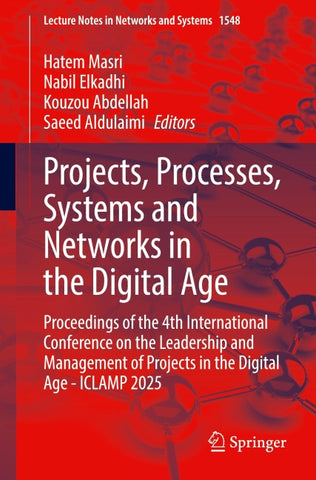 Projects, Processes, Systems and Networks in the Digital Age