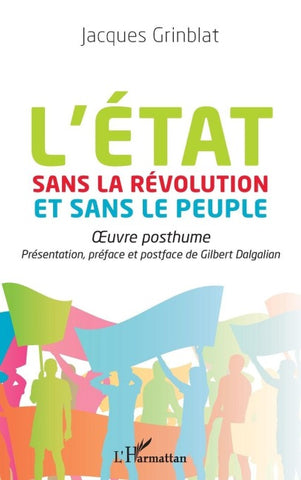L'Etat sans la Révolution et sans le peuple