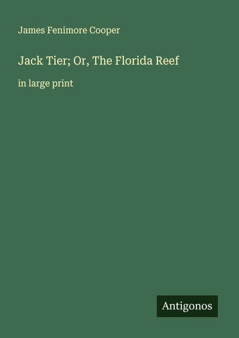 Jack Tier; Or, The Florida Reef