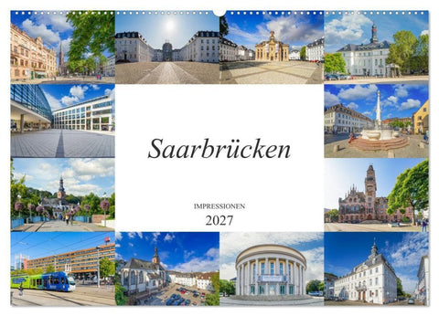 Saarbrücken Impressionen (Wandkalender 2027 DIN A2 quer), CALVENDO Monatskalender