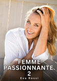 Femme Passionnante. 2