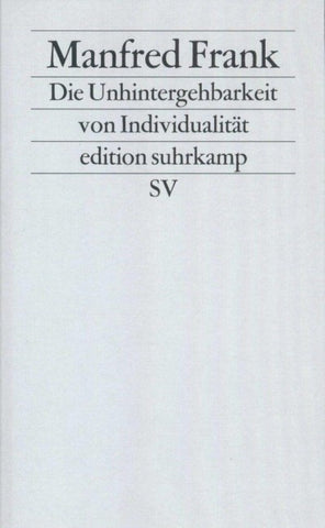 Die Unhintergehbarkeit von Individualität